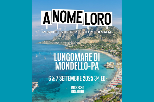 Il 6 e il 7 settembre a Mondello la terza edizione di “A nome loro”. Musiche e voci per le vittime di mafia