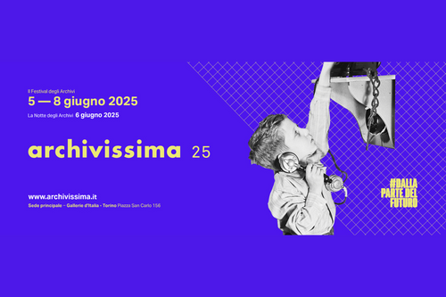 “Dalla parte del futuro”: ecco l’ottava edizione di Archivissima, il festival torinese dedicato alla valorizzazione dei beni archivistici